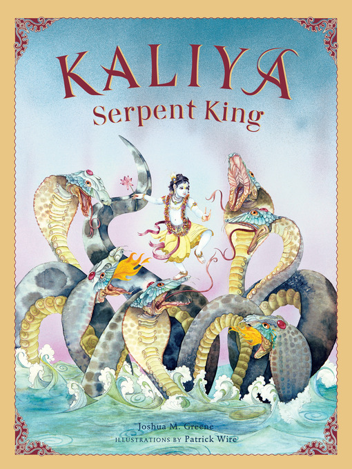 Title details for Kaliya, Serpent King by Joshua M. Greene - Available